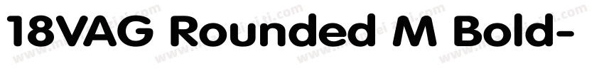 18VAG Rounded M Bold字体转换